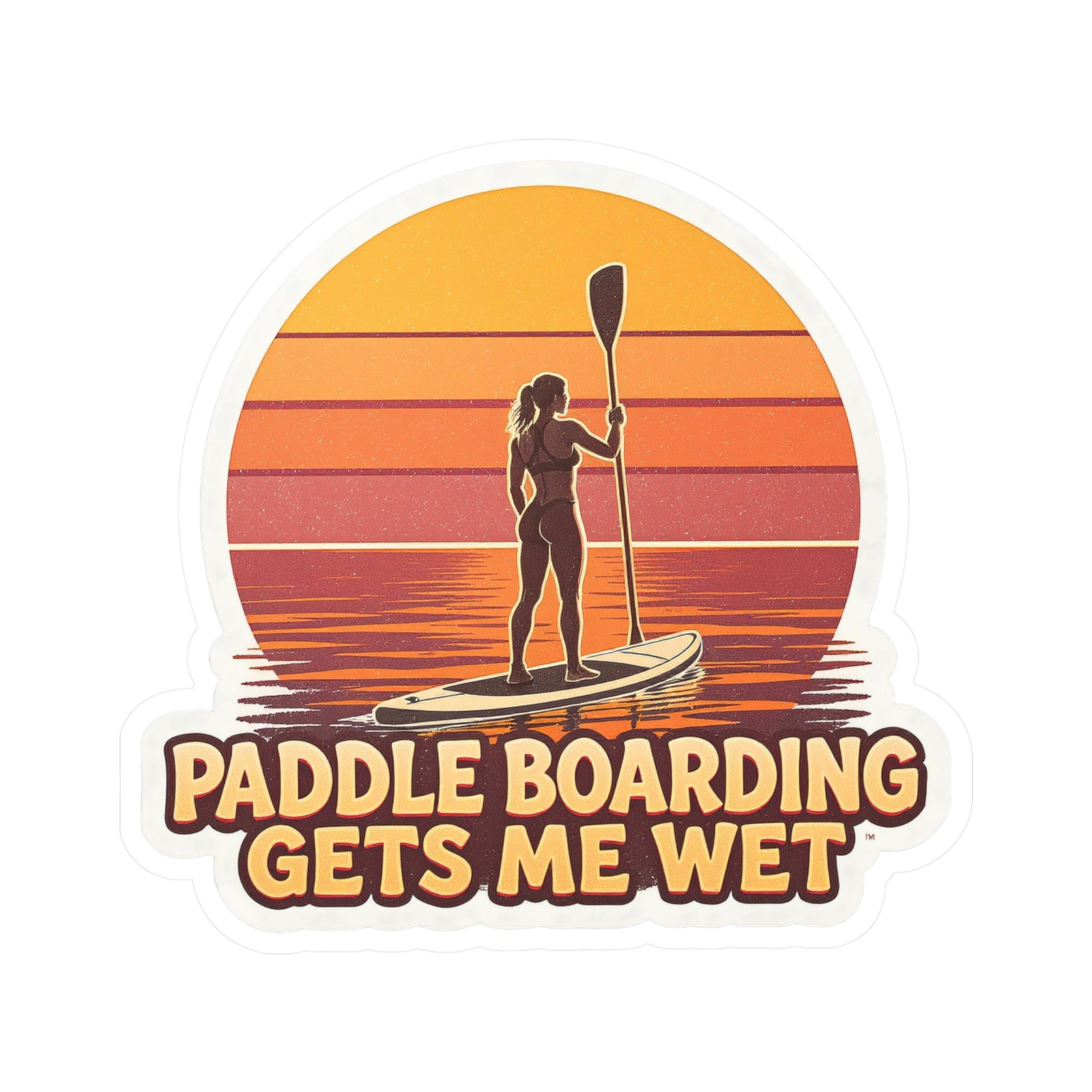 Paddle Boarding Gets Me Wet - Funny SUP Sticker - Waterproof Vinyl Decal for Water Sports Lovers