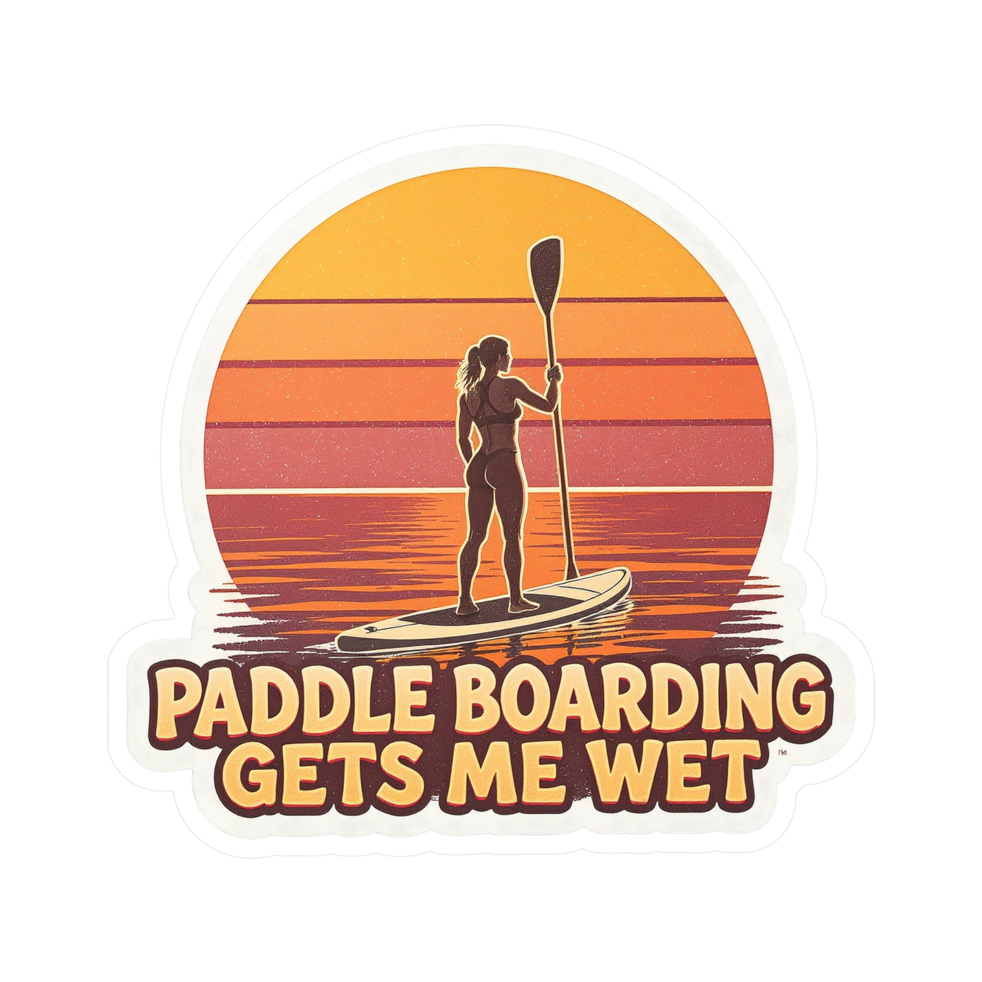 Paddle Boarding Gets Me Wet - Funny SUP Sticker - Waterproof Vinyl Decal for Water Sports Lovers